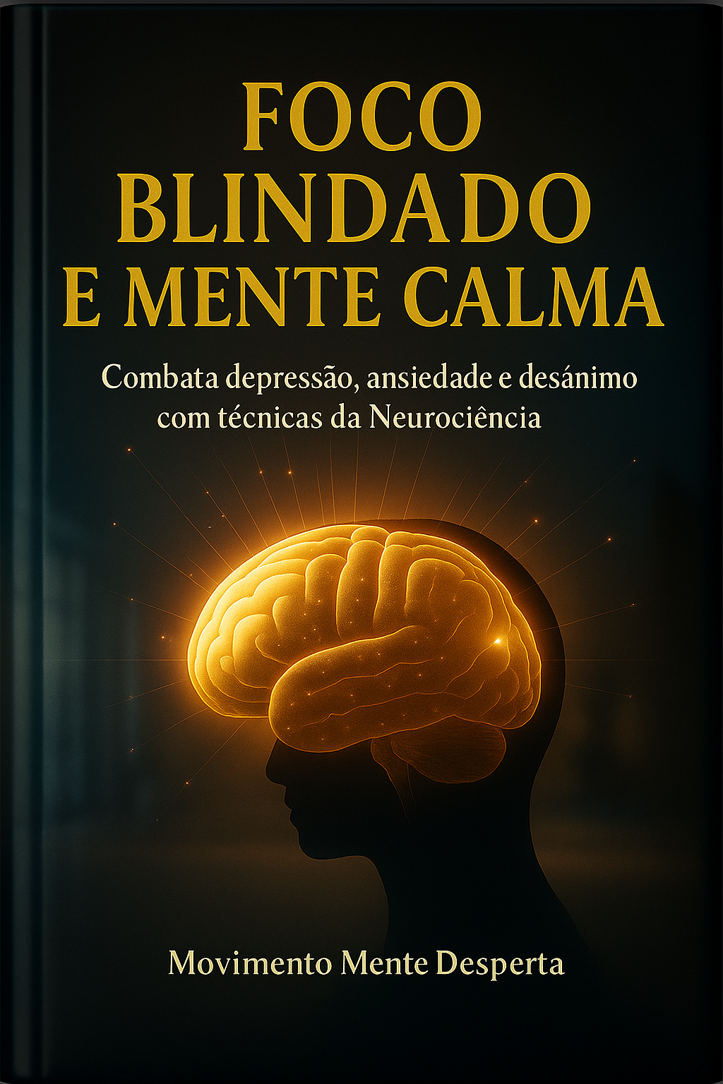 Capa do eBook Foco Blindado e Mente Calma - capa amarela com título